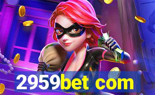 2959bet com